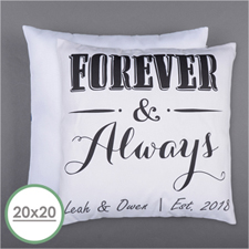 Forever And Always Personalized Pillow 20 Inch  Cushion (No Insert) 