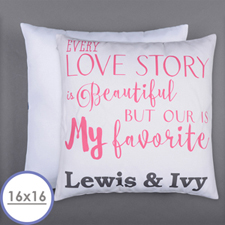 Love Story Personalized Pillow 16 Inch  Cushion (No Insert) 