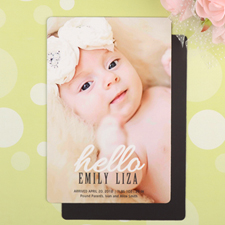 Hello Personalized Birth Announcement Photo Magnet 4x6 Large