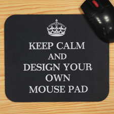 Custom Printed Black Keep Calm Personalized Message Mouse Pad