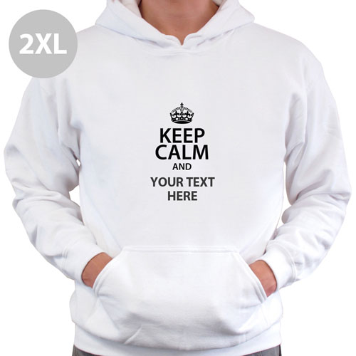 Keep Calm & Add Your Text Custom Hooded Sweater 2XL