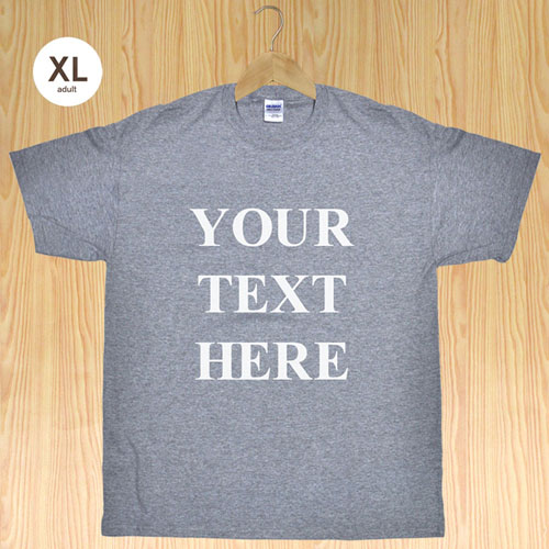 Personalized Message Words Gray Adult Extra Large T Shirt